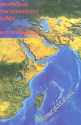 Türk Dünyası Ortak Atasözleri Sözlüğü -        2004