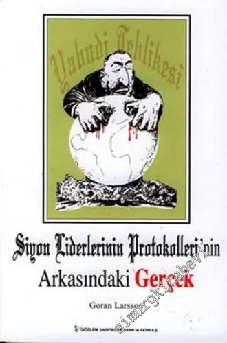 Siyon Liderlerinin Protokollerinin Arkasındaki Gerçek -        2005