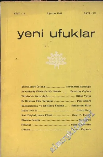 Yeni Ufuklar Aylık Sanat Fikir Dergisi - Sayı: 171, Ağustos 1966  y     1966