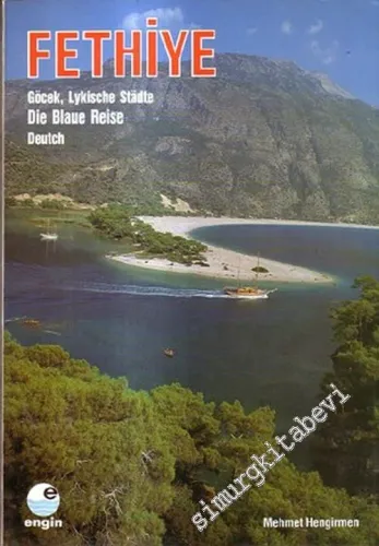 Fethiye: Göcek, Lykische Stadte Die Blaue Reise Deutch -        1992