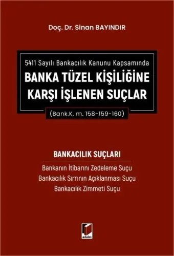 Banka Tüzel Kişiliğine Karşı İşlenen Suçlar