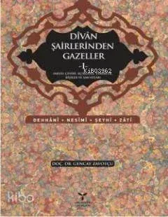 Divan Şairlerinden Gazeller I