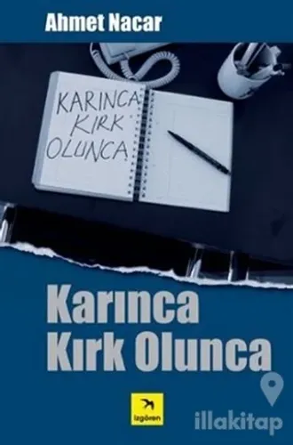 Karınca Kırk Olunca