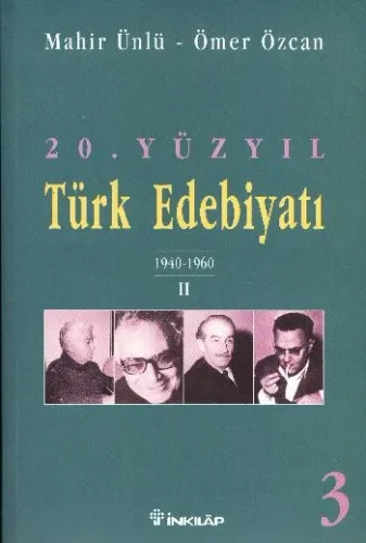 20. Yüzyıl Türk Edebiyatı 3; 1940-1960 2.bölüm