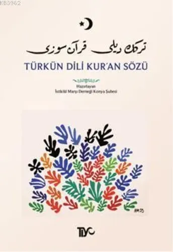 Türkün Dili Kur'an Sözü