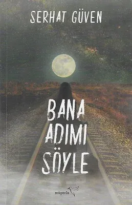 Bana Adımı Söyle