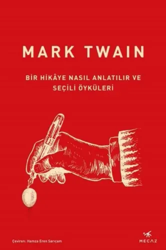 Bir Hikâye Nasıl Anlatılır ve Seçili Öyküleri