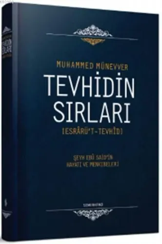 Tevhidin Sırları (Ciltli)