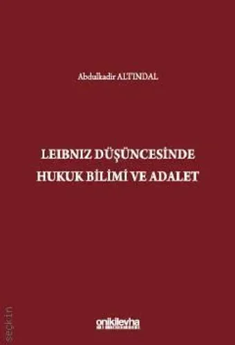 Leibniz Düşüncesinde Hukuk Bilimi ve Adalet
