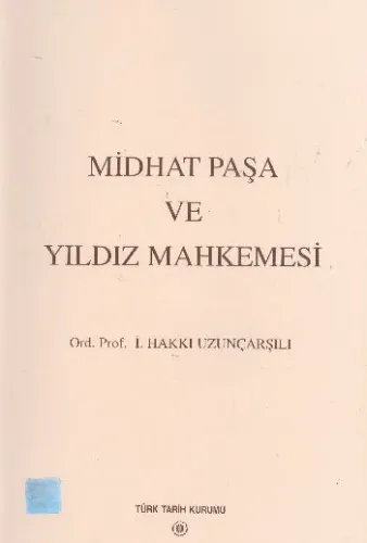 Midhat Paşa ve Yıldız Mahkemesi