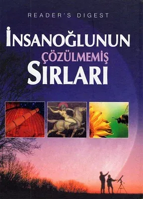 İnsanoğlunun Çözülmemiş Sırları