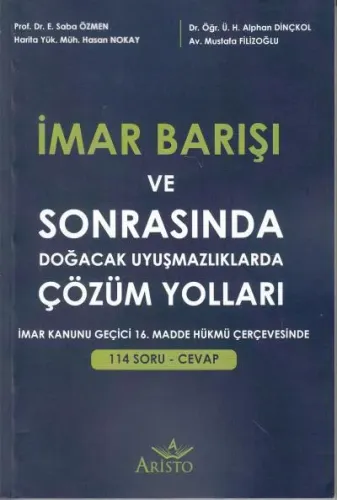 İmar Barışı ve Sonrasında Doğacak Uyuşmazlıklarda Çözüm Yolları