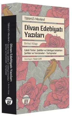 Tâhirü'l-Mevlevî; Divan Edebiyatı Yazıları