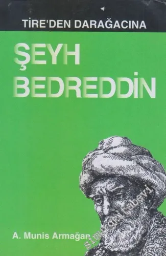 Tire'den Darağacına Şeyh Bedreddin -        2004