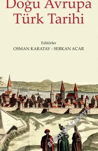 Doğu Avrupa Türk Tarihi -