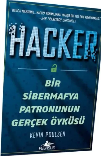 Hacker: Bir Sibermafya Patronunun Gerçek Öyküsü