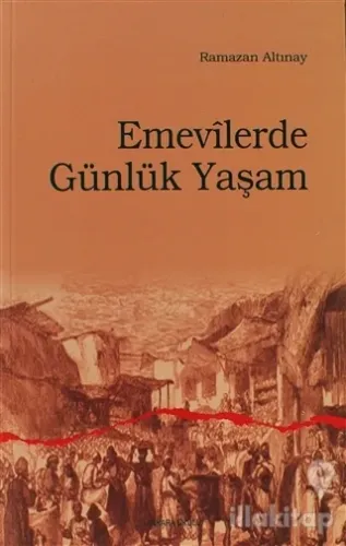Emevilerde Günlük Yaşam