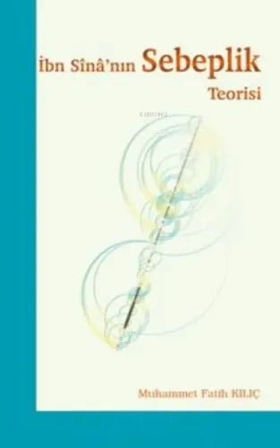 İbn Sîna'nın Sebeplik Teorisi