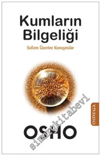 Kumların Bilgeliği: Sufizm Üzerine Konuşmalar -         2019