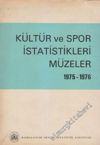 1975 - 1976 Kültür ve Spor İstatistikleri Müzeler -        1978