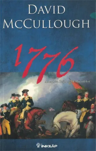 1776  Amerikan Bağımsızlık Mücadelesi