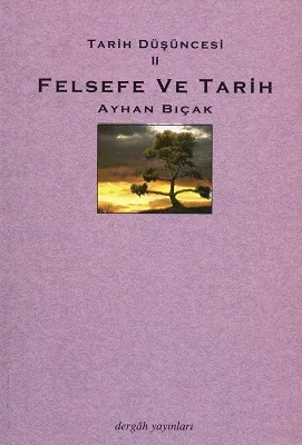 Tarih Düşüncesi 2 Felsefe ve Tarih
