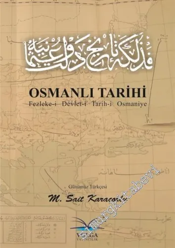 Osmanlı Tarihi: Fezleke-i Devlet-i Tarih-i Osmaniye -