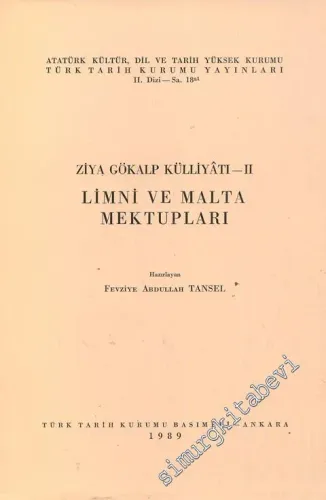 Ziya Gökalp Külliyatı 2: Limni ve Malta Mektupları -        1989