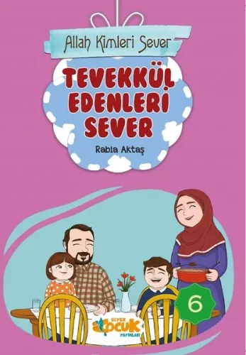 Allah Kimleri Sever Serisi 6 - Tevekkül Edenleri Sever