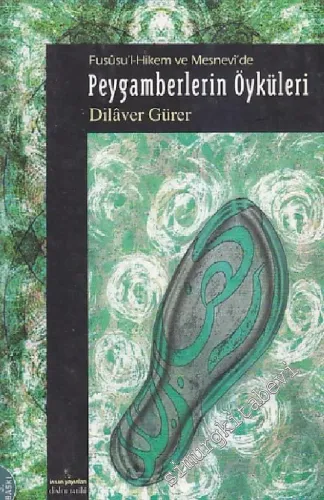 Peygamberlerin Öyküleri (Fusûsu'l Hikem ve Mesnevi'de) -        2005