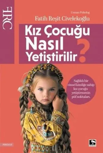 Kız Çocuğu Nasıl Yetiştirilir Fatih Reşit Civelekoğlu