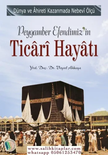 Peygamber Efendimiz'in Ticari Hayatı