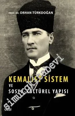 Kemalist Sistem ve Sosyo Kültürel Yapısı - 2015
