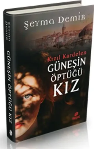 Güneşin Öptüğü Kız; Kızıl Kardelen