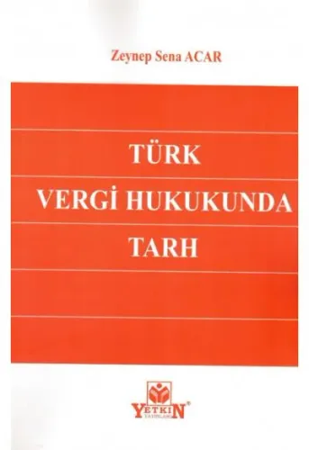 Türk Vergi Hukukunda Tarh