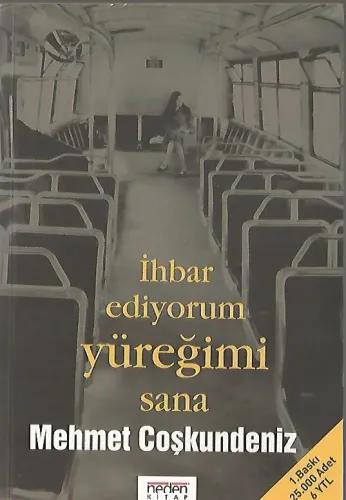 İhbar Ediyorum Yüreğimi Sana