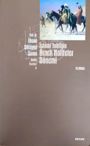 İslami Tebliğin Örnek Halifeler Dönemi