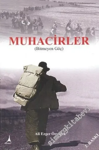 Muhacirler: Bitmeyen Göç -