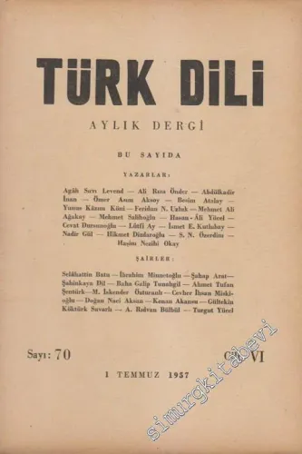 Türk Dili Aylık Dergi - Sayı: 70  VI    Temmuz
