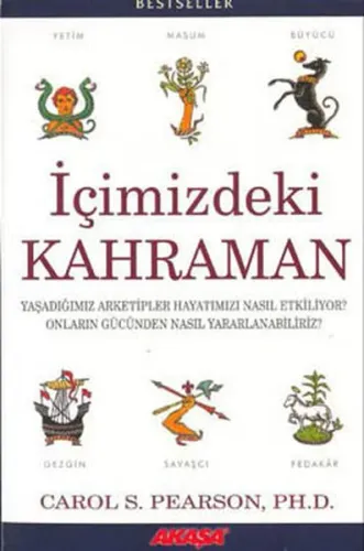 İçimizdeki Kahraman Yaşadığımız Altı Arketip
