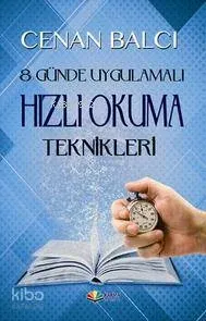 8 Günde Uygulamalı Hızlı Okuma Teknikleri