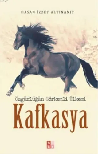 Özgürlüğün Görkemli Ülkesi Kafkasya