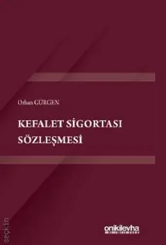 Kefalet Sigortası Sözleşmesi