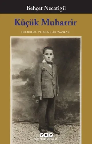 Küçük Muharrir; Çocukluk ve Gençlik Yazıları