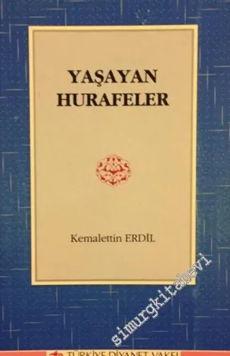Yaşayan Hurafeler -