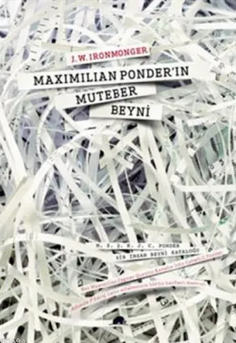 Maximilian Ponder'ın Muteber Beyni; Bir İnsan Beyni Kataloğu
