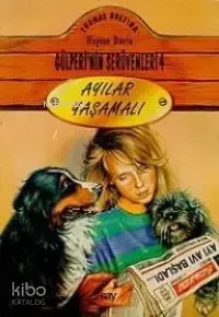 Ayılar Yaşamalı; Gülperi´nin Serüvenleri - 4