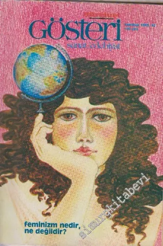 Hürriyet Gösteri Sanat Edebiyat Dergisi - Dosya: Feminizm Nedir, Ne Değildir ? - Sayı: 32    Yıl: 3  Temmuz