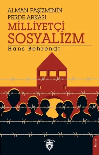 Alman Faşizminin Perde Arkası Milliyetçi Sosyalizm