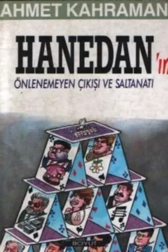 Hanedan'ın Önlenemeyen Çıkışı ve Saltanatı